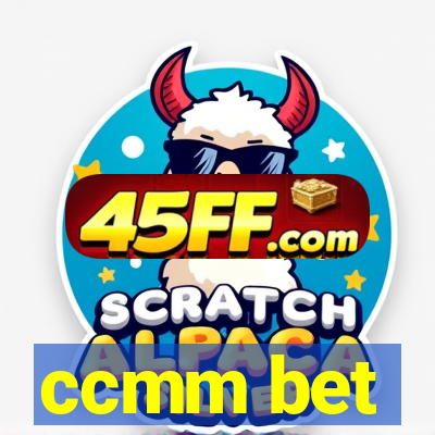 ccmm bet